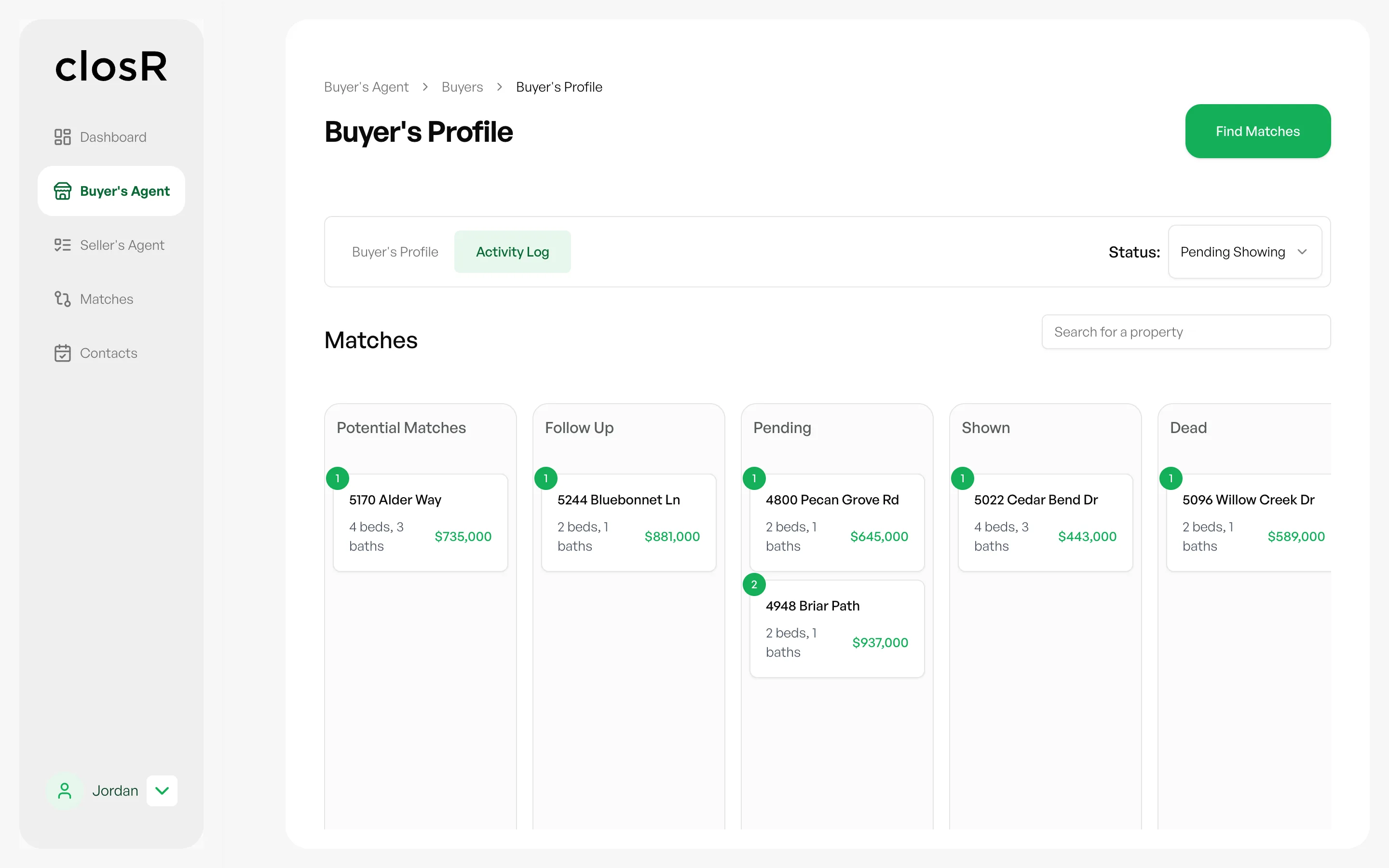 Closr: Each buyer's matches sit on a board the agent drags from potential through follow-up, pending and shown.